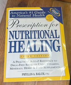 Prescription of Nutritional Healing 