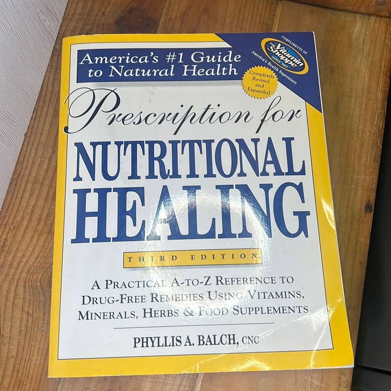 Prescription of Nutritional Healing 