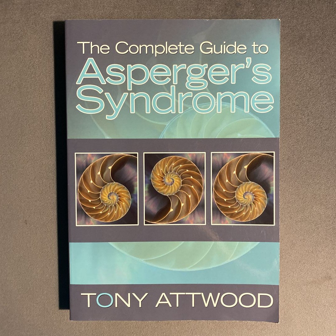 The Complete Guide to Asperger's Syndrome