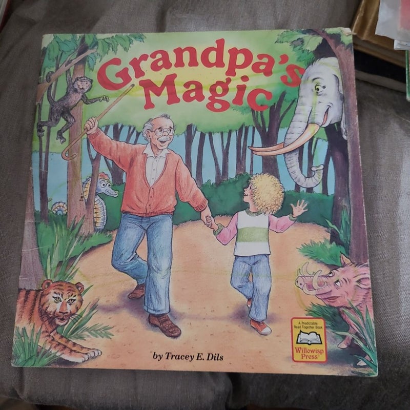 Grandpa's Magic