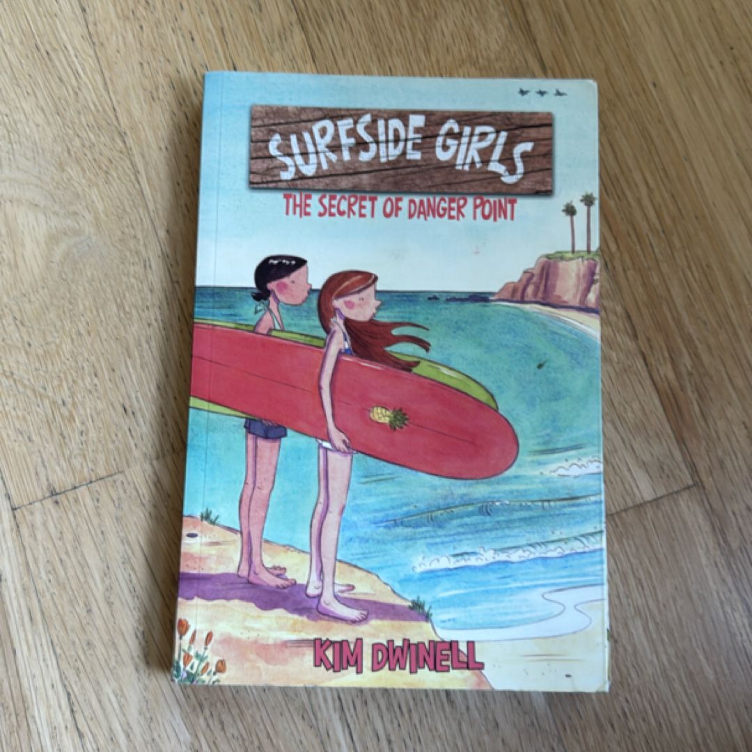 Surfside Girls: the Secret of Danger Point