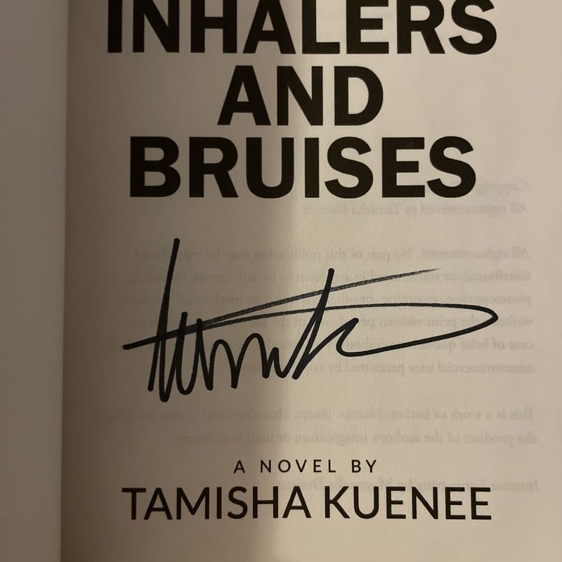 Inhalers and Bruises **SIGNED**