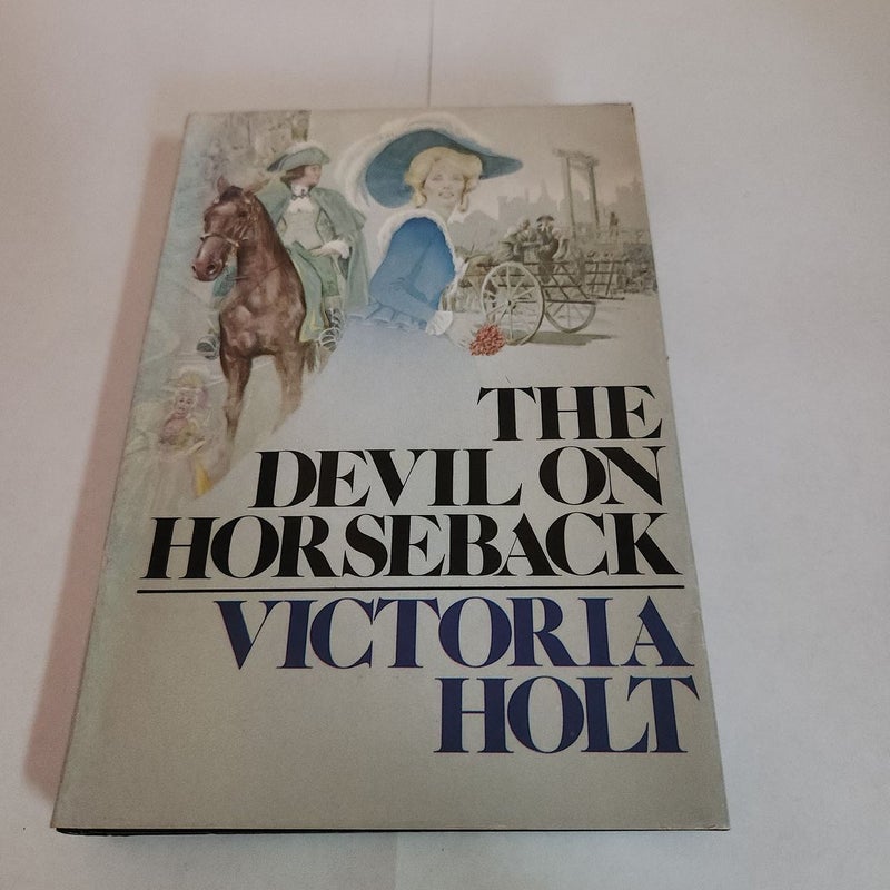 The Devil on Horseback