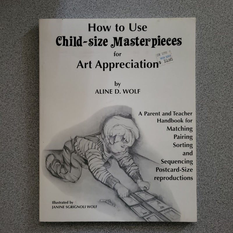 How to Use Child-Size Masterpieces for Art Appreciation