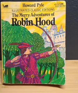 The merry adventures of Robin Hood