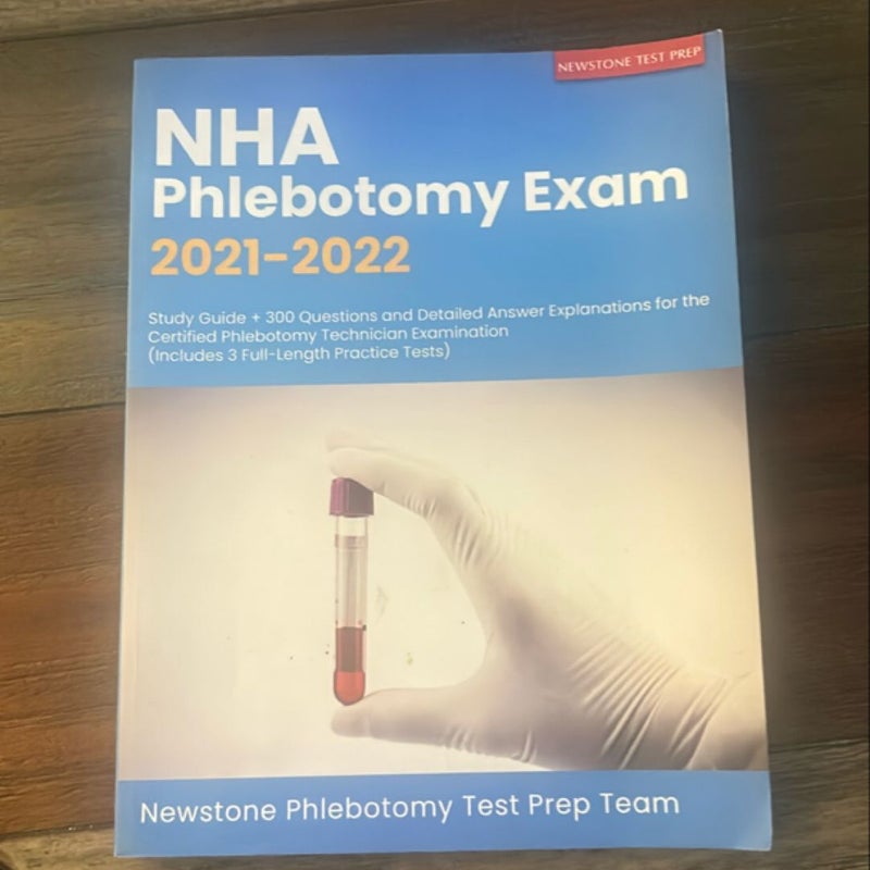 NHA Phlebotomy Exam 2021-2022