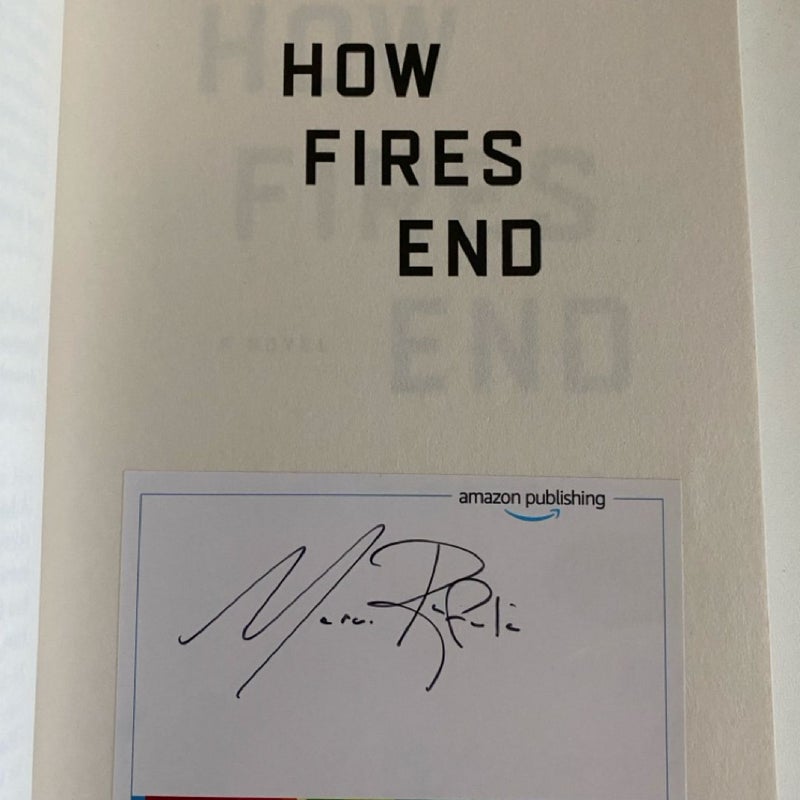 How Fires End (Signed bookplate by author) 