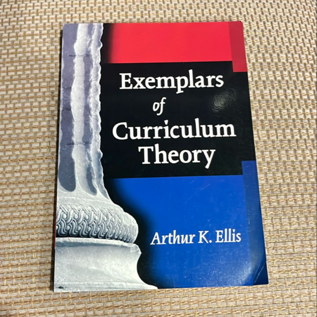 Exemplars of Curriculum Theory