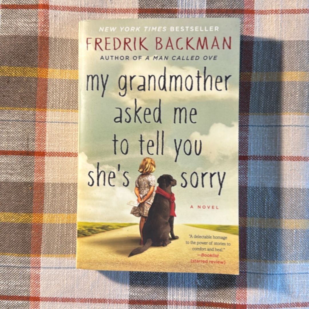 My Grandmother Asked Me to Tell You She's Sorry