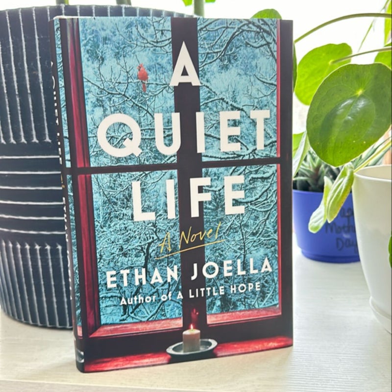 A Quiet Life