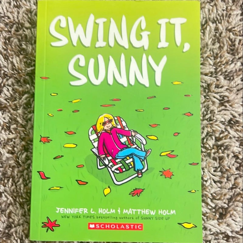 Swing It, Sunny