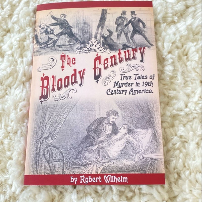 The Bloody Century