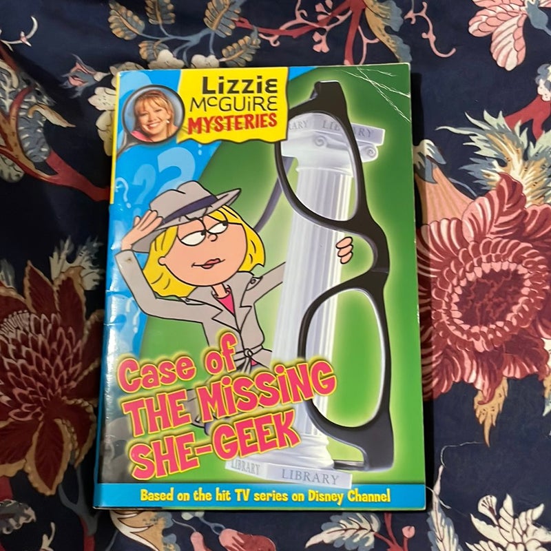 Case of the missing she geek Lizzie McGuire mysteries