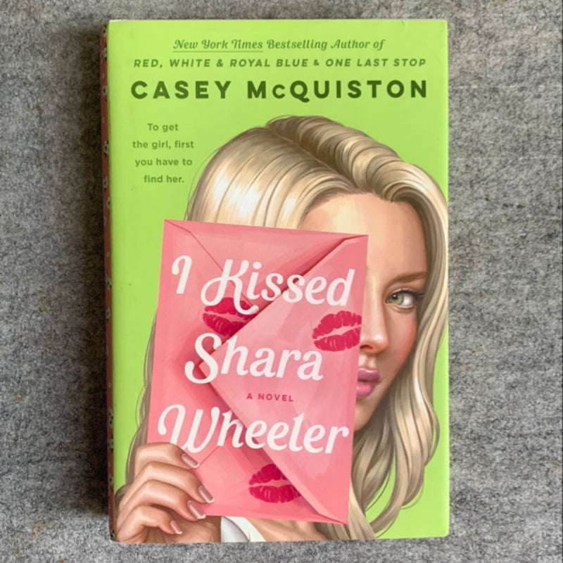 I Kissed Shara Wheeler