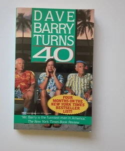 Dave Barry Turns Forty