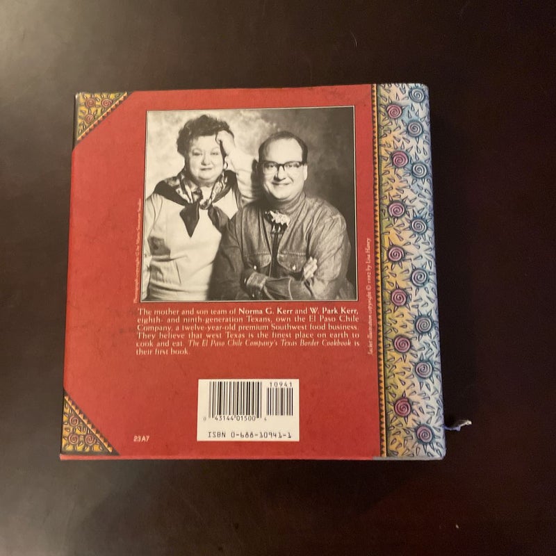 The El Paso Chile Company’s Texas Border Cookbook