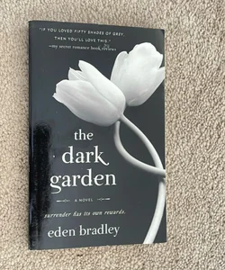 The Dark Garden