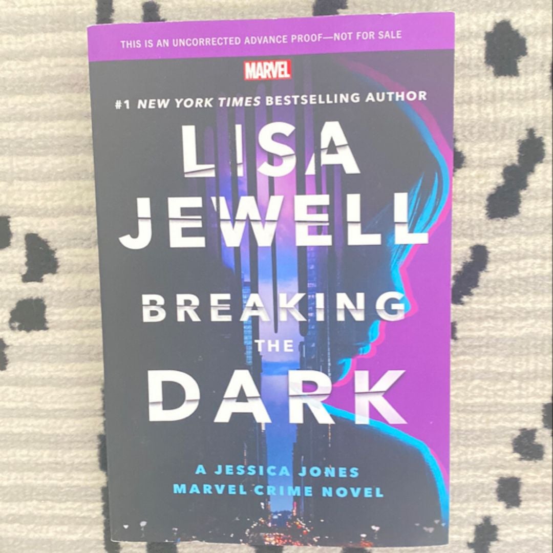 Breaking the Dark: a Jessica Jones Marvel Crime Novel