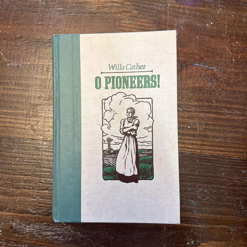 O Pioneers! (The World's Best Reading)
