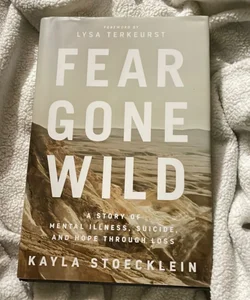 Fear Gone Wild