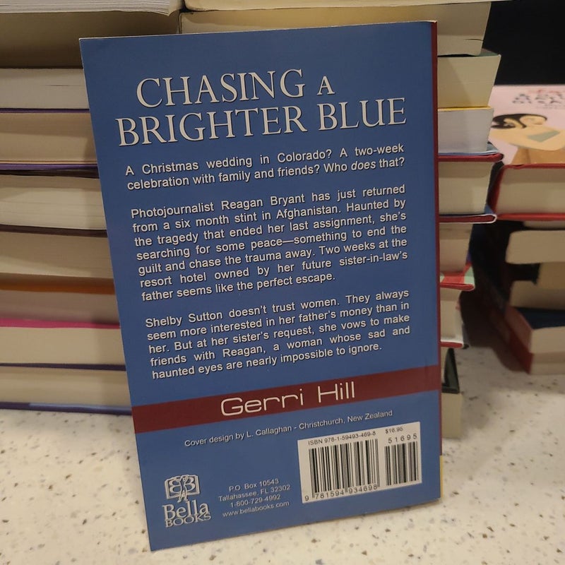 Chasing a Brighter Blue
