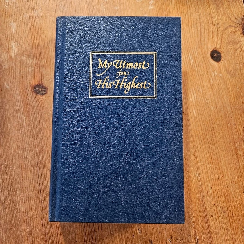 My Utmost for His Highest