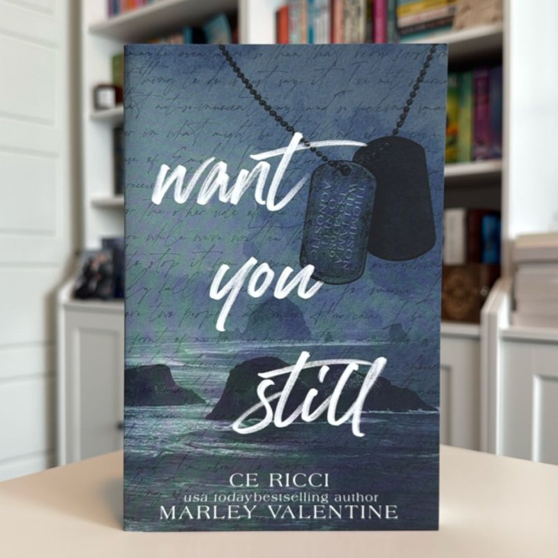Want You Still by C. E. Ricci, Marley Valentine