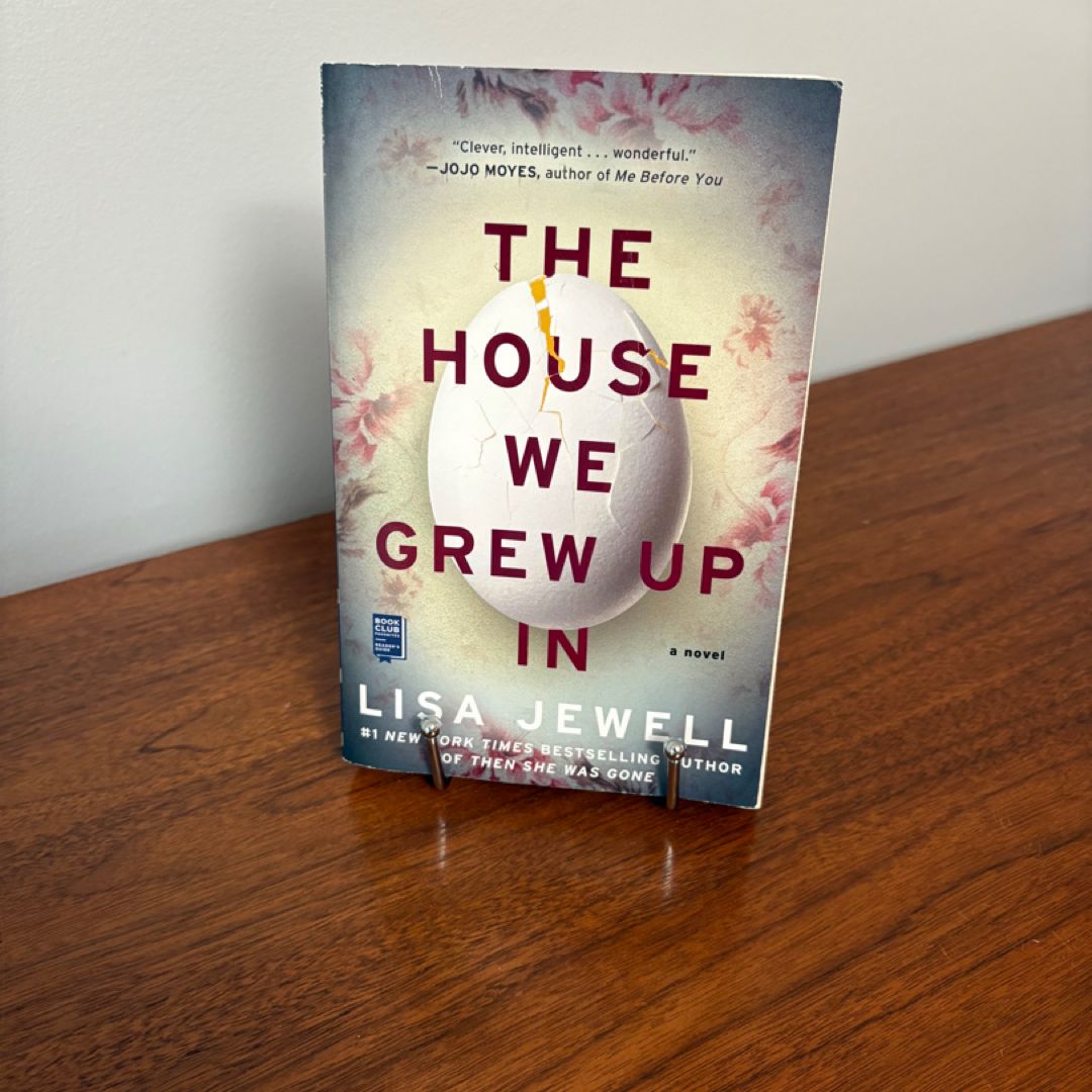 The House We Grew up In