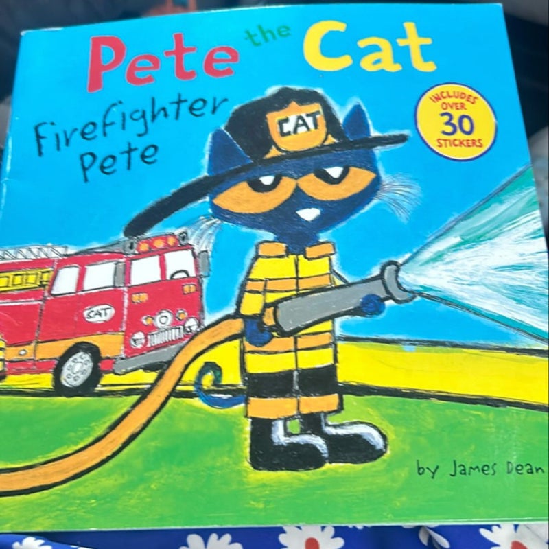 Pete the Cat: Firefighter Pete