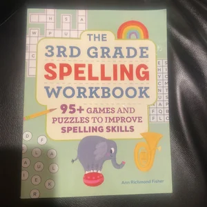 The 3rd Grade Spelling Workbook