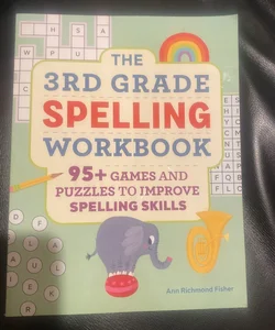 The 3rd Grade Spelling Workbook