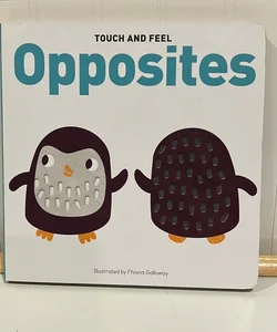 Touch and Feel Opposites 