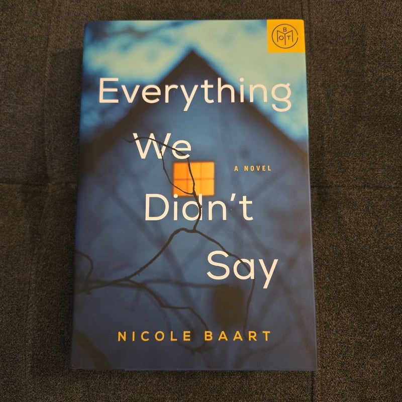 Everything We Didn't Say