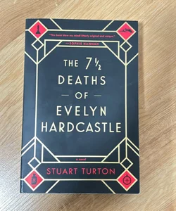 The 7½ Deaths of Evelyn Hardcastle