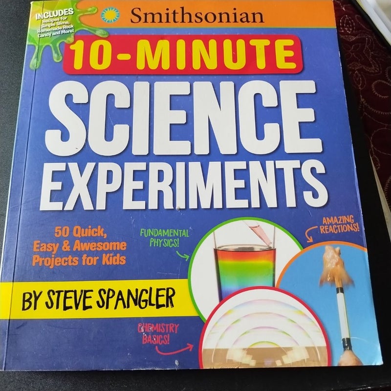 Smithsonian 10-Minute Science Experiments