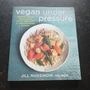 Vegan under Pressure