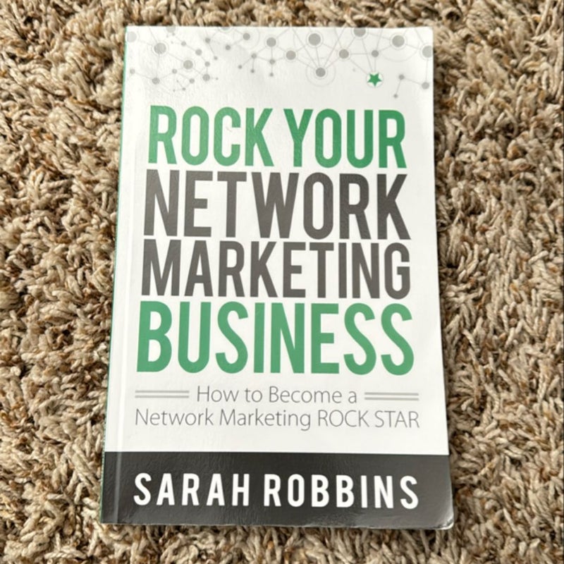 ROCK Your Network Marketing Business