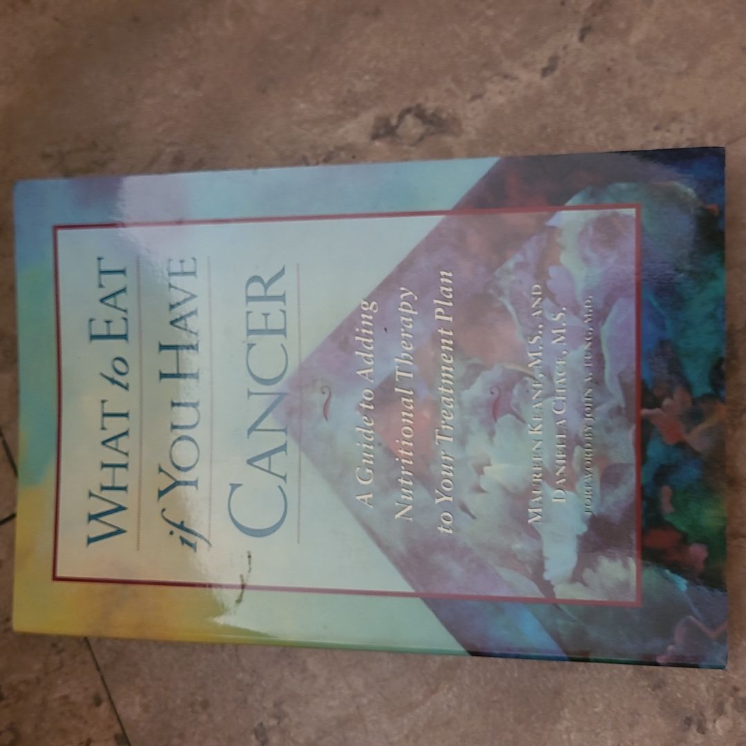 What to Eat If You Have Cancer