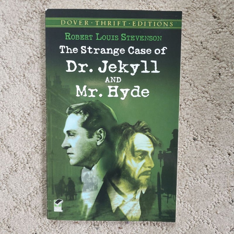 The Strange Case of Dr. Jekyll and Mr. Hyde (Dover Thrift Edition, 1991)