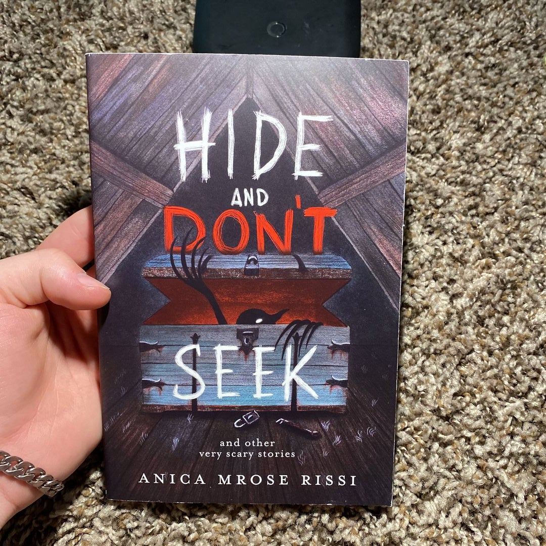 Hide and Don't Seek