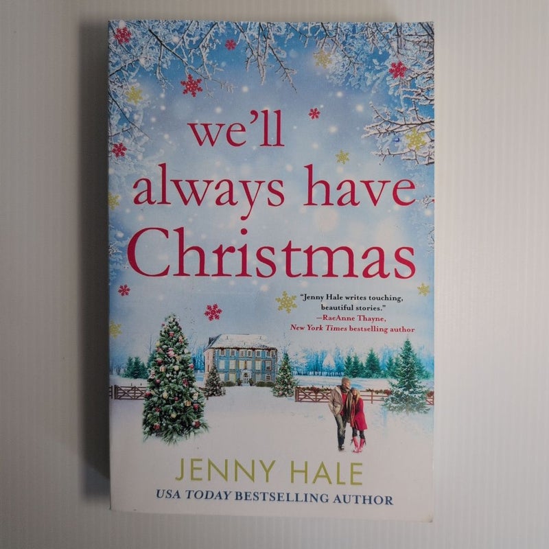 We'll Always Have Christmas
