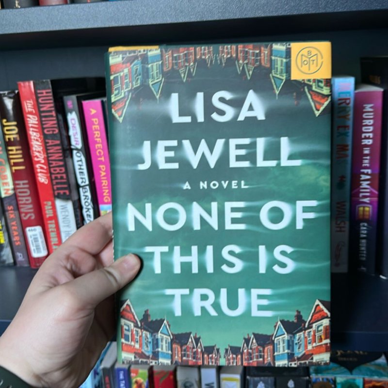 None of This Is True