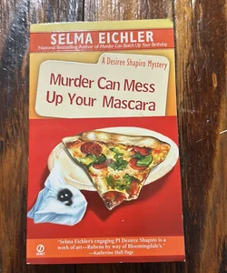 Murder Can Mess up Your Mascara