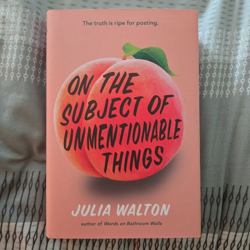 On the Subject of Unmentionable Things