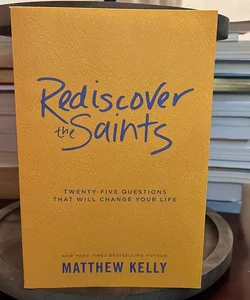 Rediscovering the Saints 