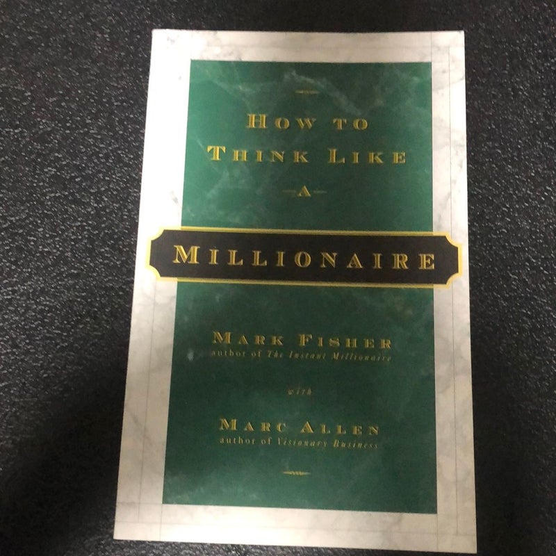 How to Think Like a Millionaire