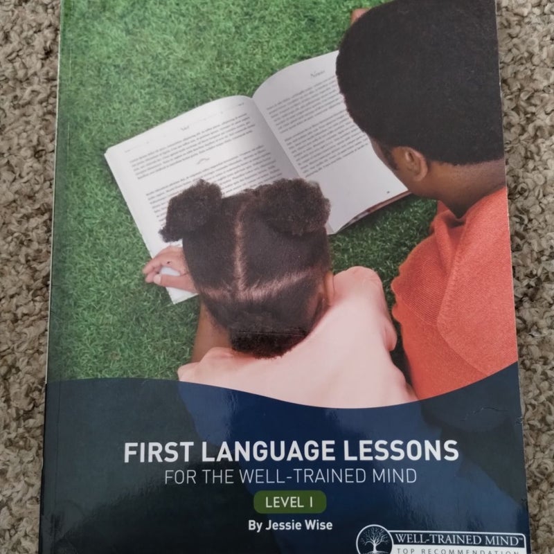 First Language Lessons for the Well-Trained Mind, Level 1