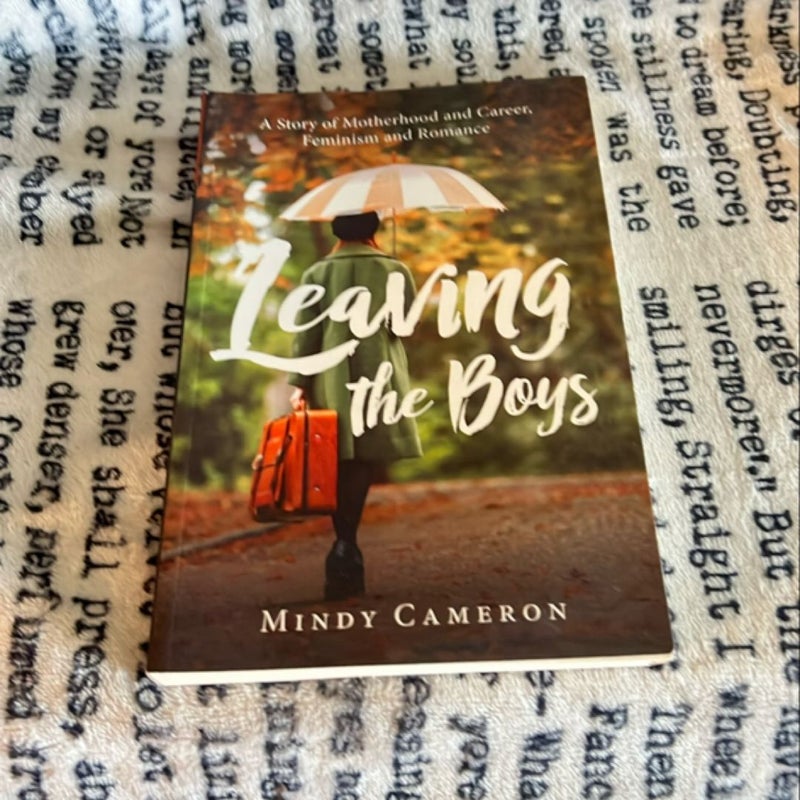 Leaving the Boys