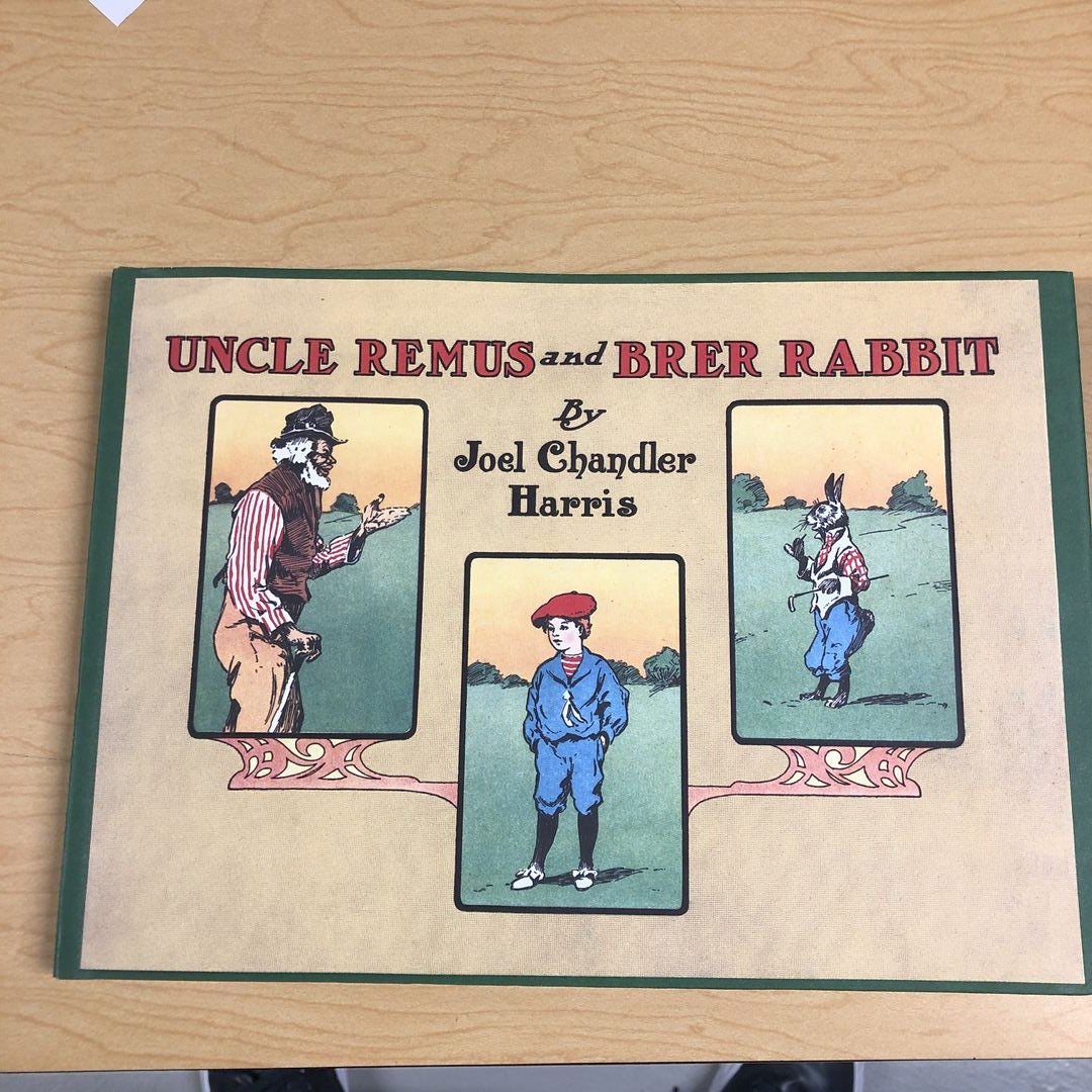 Uncle Remus and Brer Rabbit