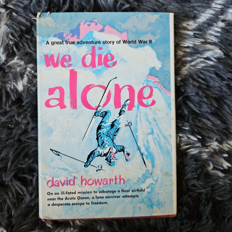 We Die Alone *Vintage* 1969 Edition